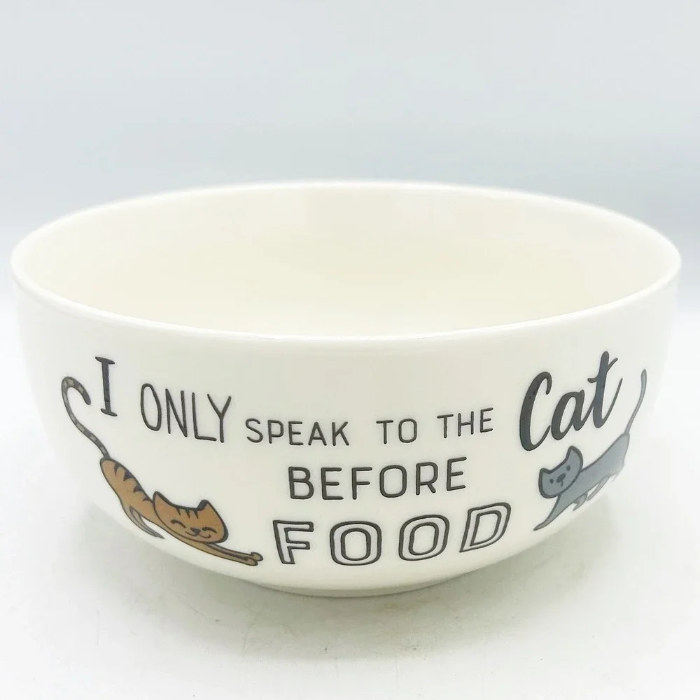 Eaton Fine Dining Only Speak To The Cat Before Food Cereal Bowl